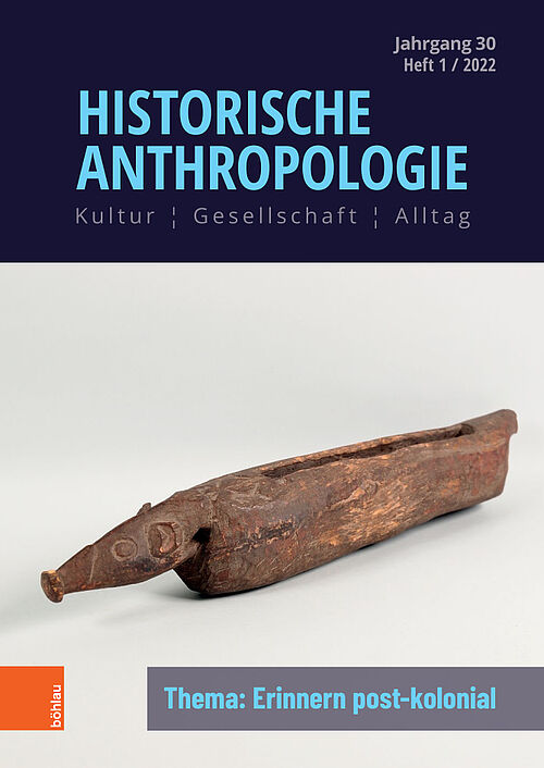 Historische Anthropologie Erinnern Post Kolonial